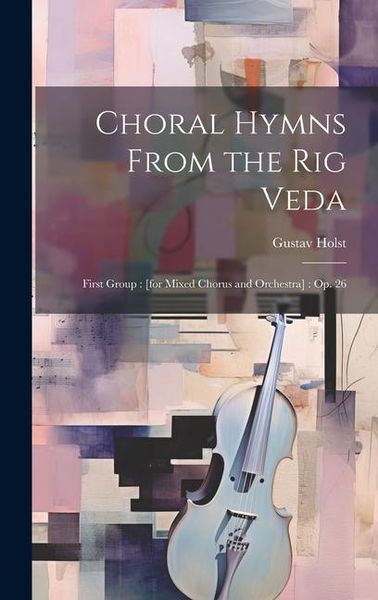 Produktbild: Choral Hymns From the Rig Veda