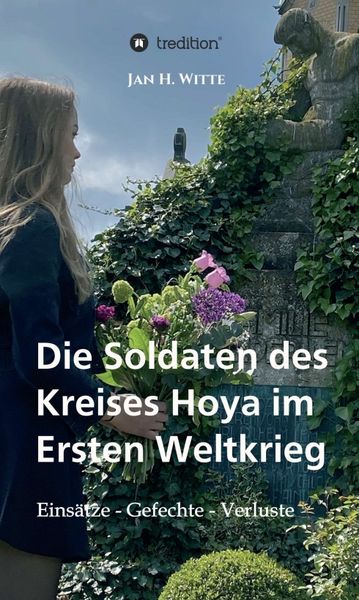 Produktbild: Die Soldaten des Kreises Hoya im Ersten Weltkrieg