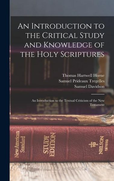 Produktbild: An Introduction to the Critical Study and Knowledge of the Holy Scriptures