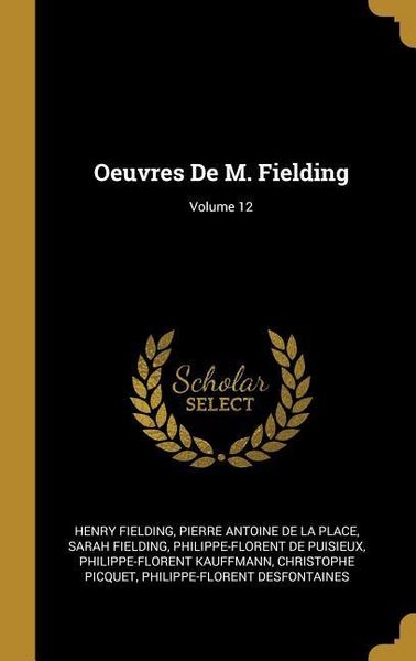 Produktbild: Oeuvres De M. Fielding; Volume 12