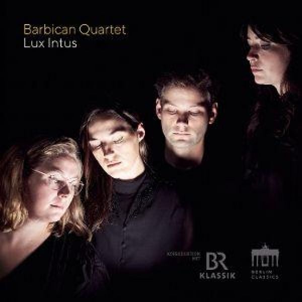 Produktbild: Barbican Quartet: Lux Intus