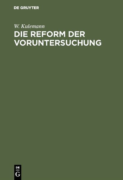 Produktbild: Die Reform der Voruntersuchung