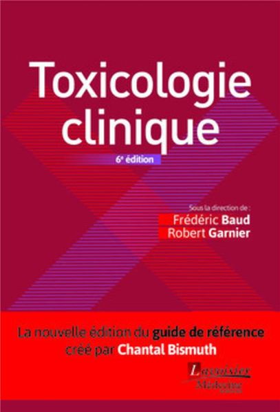 Produktbild: Toxicologie clinique 6&egrave;me &eacute;d