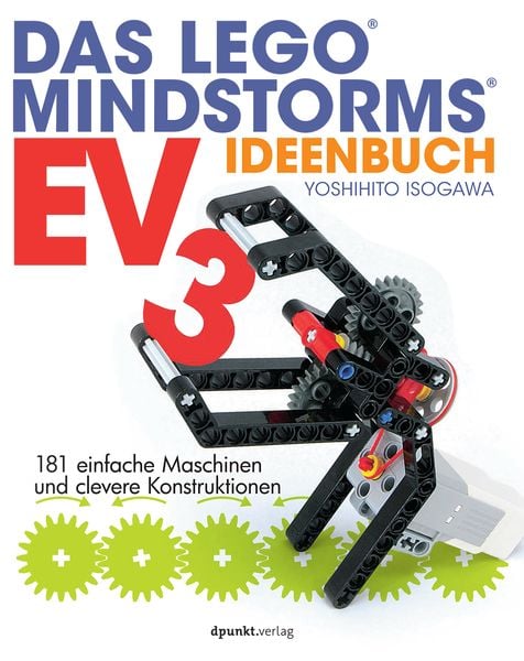 Das Lego -Mindstorms-Ev3-Ideenbuch, Taschenbuch von Yoshihito Isogawa, Dpunkt, 978-3-86490-272-7