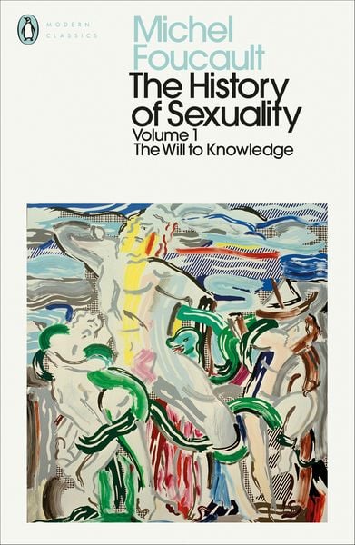 The History of Sexuality: 1, Taschenbuch von Michel Foucault, Penguin Books Ltd, 978-0-241-38598-2