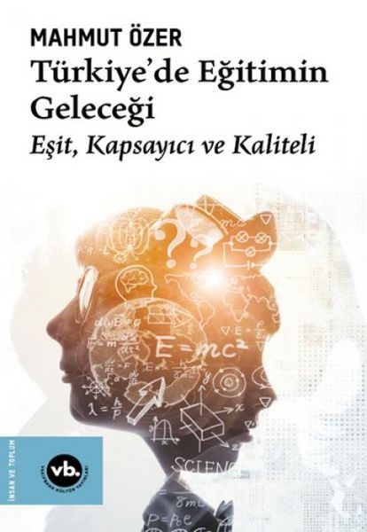 Produktbild: T&uuml;rkiyede Egitimin Gelecegi