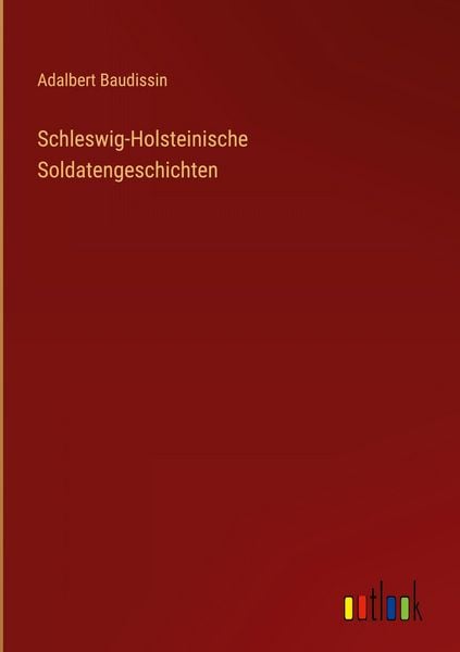 Produktbild: Schleswig-Holsteinische Soldatengeschichten