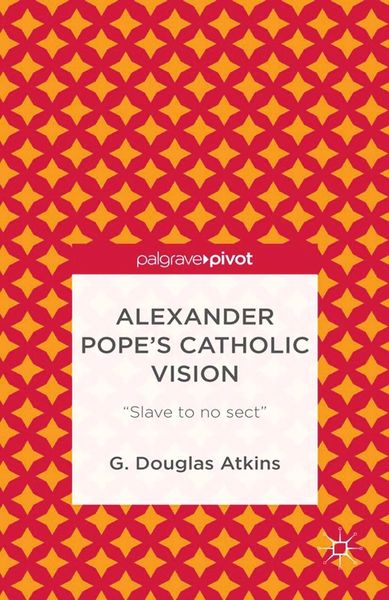 Produktbild: Alexander Pope's Catholic Vision
