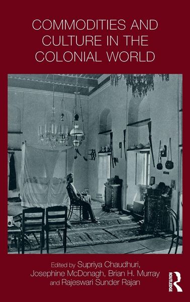 Produktbild: Commodities and Culture in the Colonial World