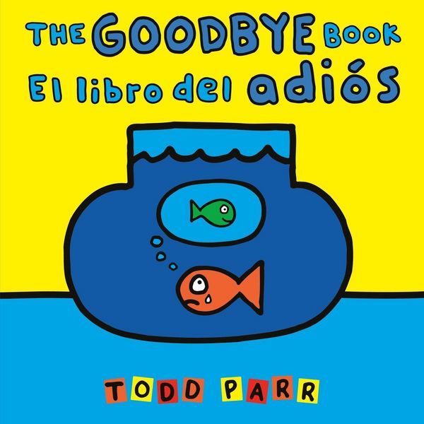 Produktbild: The Goodbye Book / El libro del adios