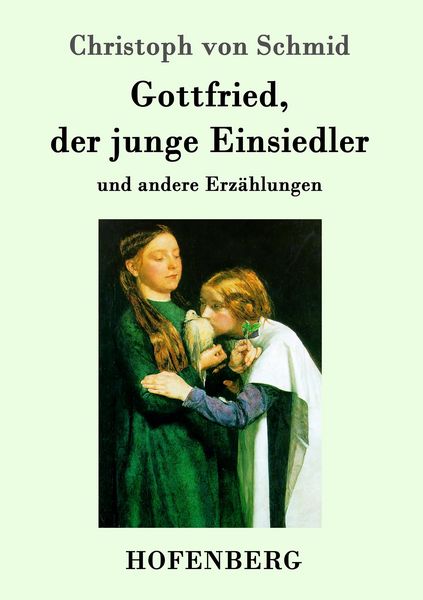 Produktbild: Gottfried, der junge Einsiedler