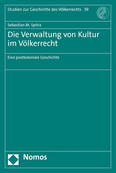 Produktbild: Die Verwaltung von Kultur im V&ouml;lkerrecht