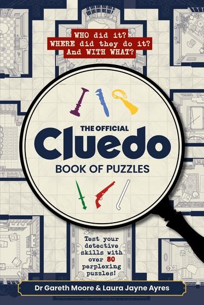 Cluedo Book of Puzzles, Taschenbuch von Gareth Moore,Laura Jayne Ayres, HarperCollins, 978-0-00-866654-5