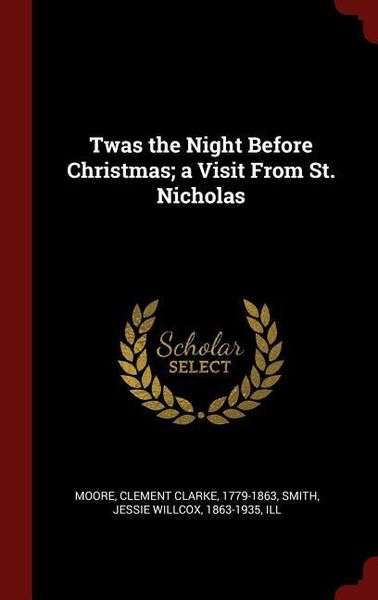 Produktbild: Twas the Night Before Christmas; a Visit From St. Nicholas