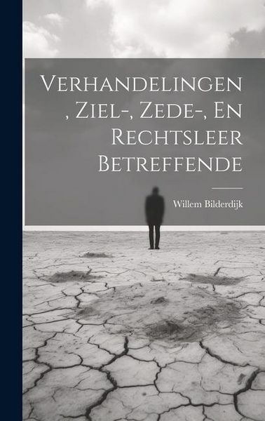 Produktbild: Verhandelingen, Ziel-, Zede-, En Rechtsleer Betreffende