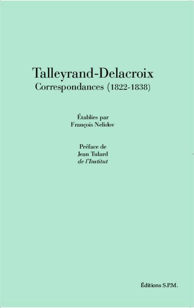 Produktbild: Talleyrand-Delacroix Correspondances (1822-1838)