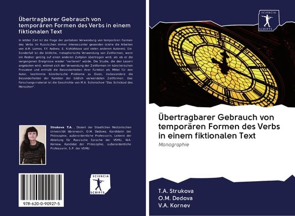 Übertragbarer Gebrauch von temporären Formen des Verbs in einem fiktionalen Text, Taschenbuch von ¿. ¿. Strukova , ¿. ¿. Dedova , V. A. Kornev,