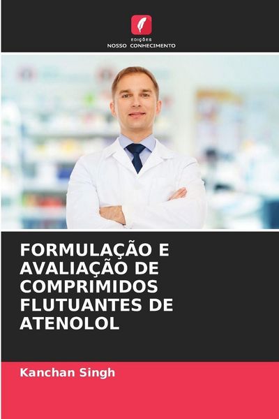 Produktbild: Formula&ccedil;&atilde;o E Avalia&ccedil;&atilde;o De Comprimidos Flutuantes De Atenolol