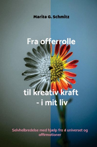 Produktbild: Fra offerrolle til kreativ kraft - i mit liv