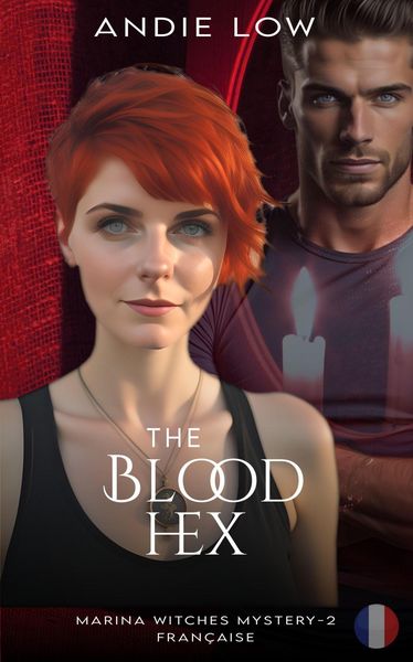 Produktbild: The Blood Hex (Marina Witches Mysteries: Fran&ccedil;aise, #2)