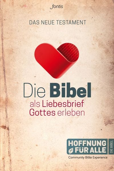 Die Bibel als Liebesbrief Gottes erleben