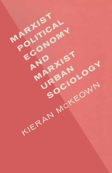 Produktbild: Marxist Political Economy and Marxist Urban Sociology