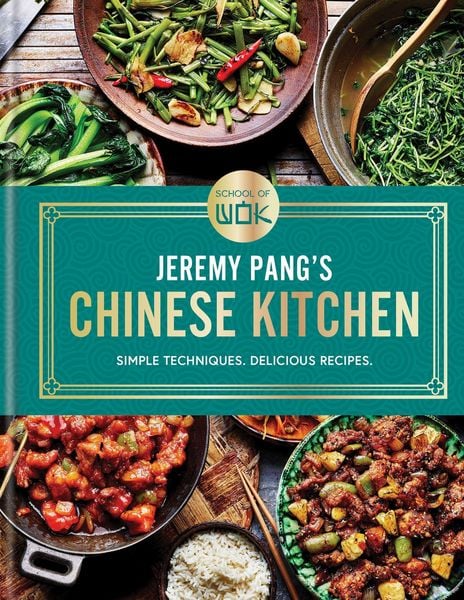 Produktbild: School of Wok: Jeremy Pang's Chinese Kitchen