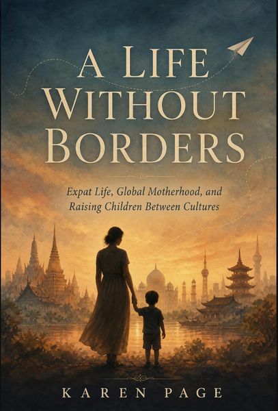 Produktbild: A LIFE WITHOUT BORDERS Expat Life, Global Motherhood, and Raising Children Between Cultures