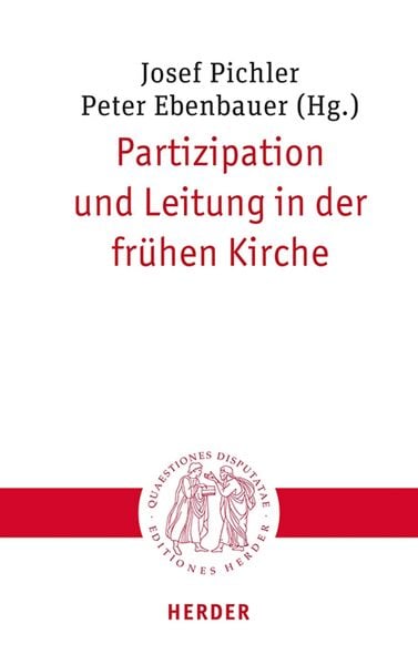 Produktbild: Partizipation und Leitung in der fr&uuml;hen Kirche