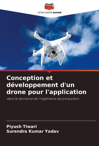 Produktbild: Conception et d&eacute;veloppement d'un drone pour l'application
