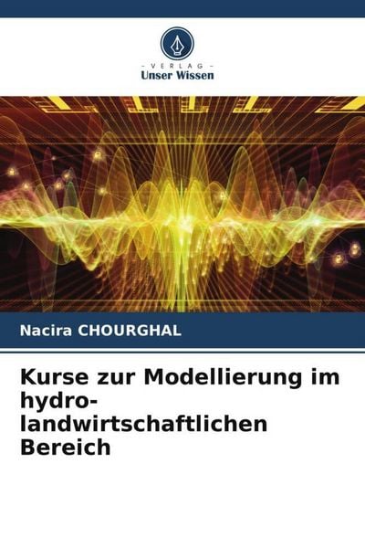 Produktbild: Kurse zur Modellierung im hydro-landwirtschaftlichen Bereich