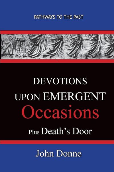 Produktbild: Devotions Upon Emergent Occasions - Together with Death's Duel