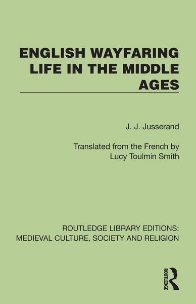 Produktbild: English Wayfaring Life in the Middle Ages