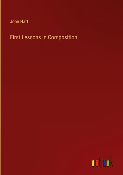 Produktbild: First Lessons in Composition
