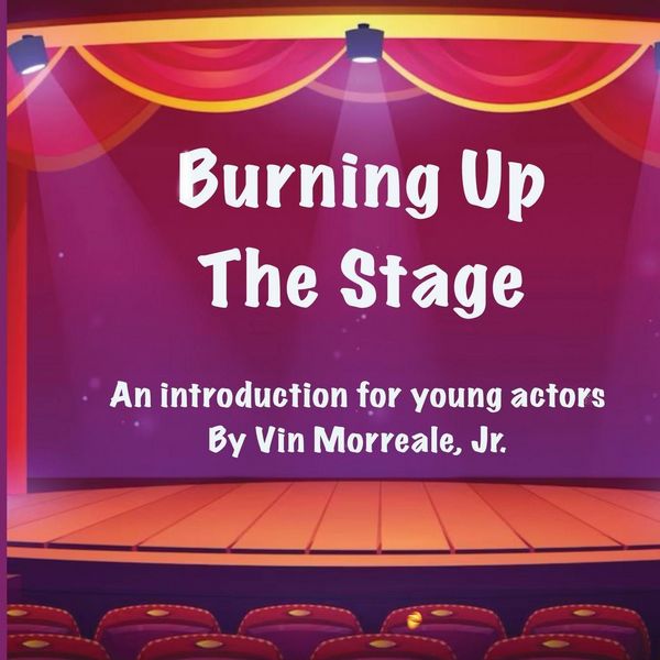 Produktbild: Burning Up The Stage - An introduction for young actors