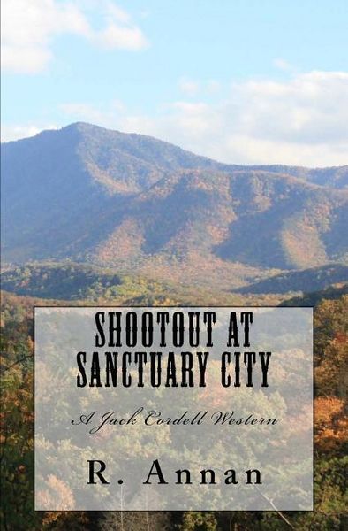 Produktbild: Shootout at Sanctuary City: A Jack Cordell Western