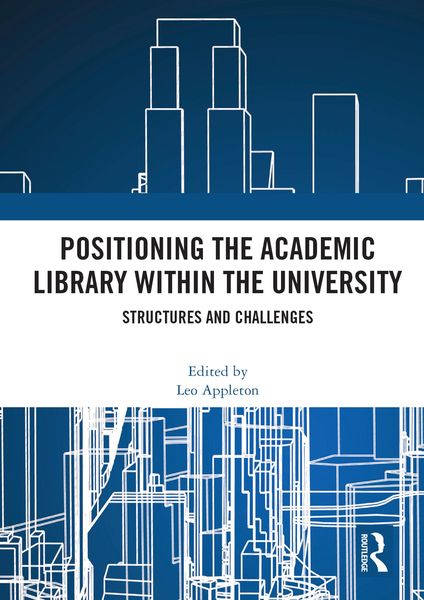 Produktbild: Positioning the Academic Library within the University
