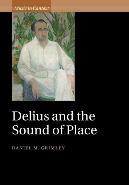 Produktbild: Delius and the Sound of Place