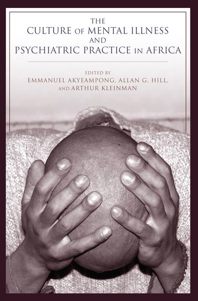 Produktbild: The Culture of Mental Illness and Psychiatric Practice in Africa