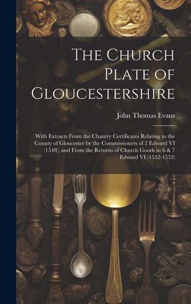 Produktbild: The Church Plate of Gloucestershire