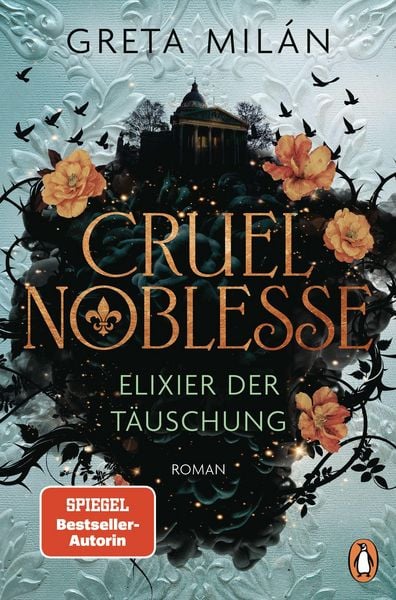 Produktbild: Cruel Noblesse: Elixier der T&auml;uschung