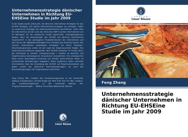 Unternehmensstrategie dänischer Unternehmen in Richtung EU-EHSEine Studie im Jahr 2009, Taschenbuch von Feng Zhang, Verlag Unser Wissen, 9786202773195