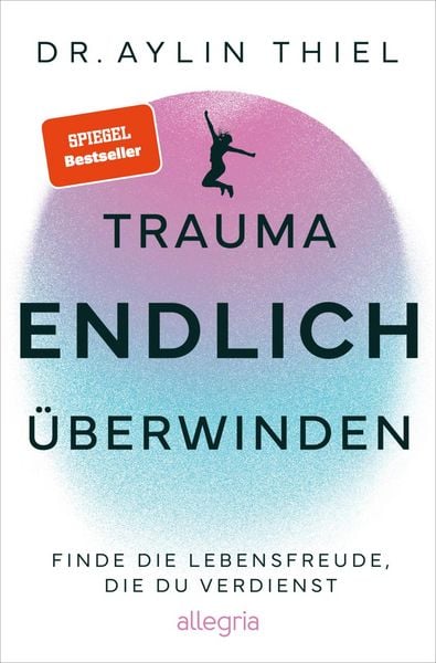 Produktbild: Trauma ENDLICH &uuml;berwinden