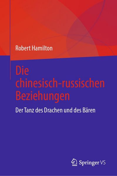 Produktbild: Die chinesisch-russischen Beziehungen