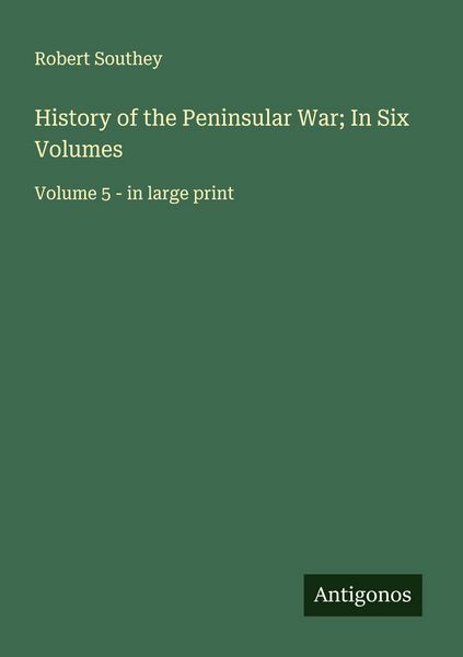 Produktbild: History of the Peninsular War; In Six Volumes
