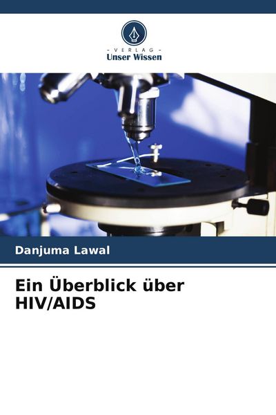 Produktbild: Ein &Uuml;berblick &uuml;ber HIV/AIDS