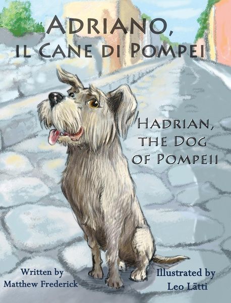 Produktbild: Adriano, Il Cane Di Pompei - Hadrian, the Dog of Pompeii