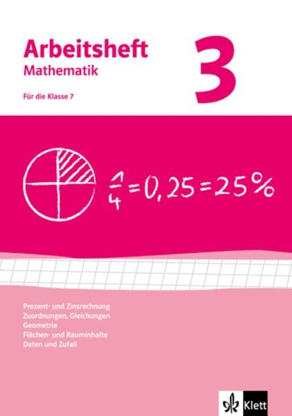 Prozent- und Zinsrechnung, Zuordnungen, Gleichungen, Geometrie, Daten und Zufall. Ausgabe ab 2009