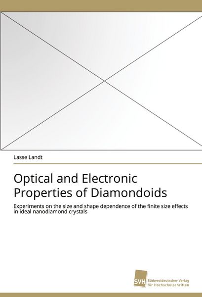 Produktbild: Optical and Electronic Properties of Diamondoids
