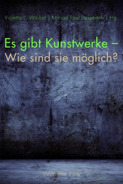Produktbild: Es gibt Kunstwerke - Wie sind sie m&ouml;glich?